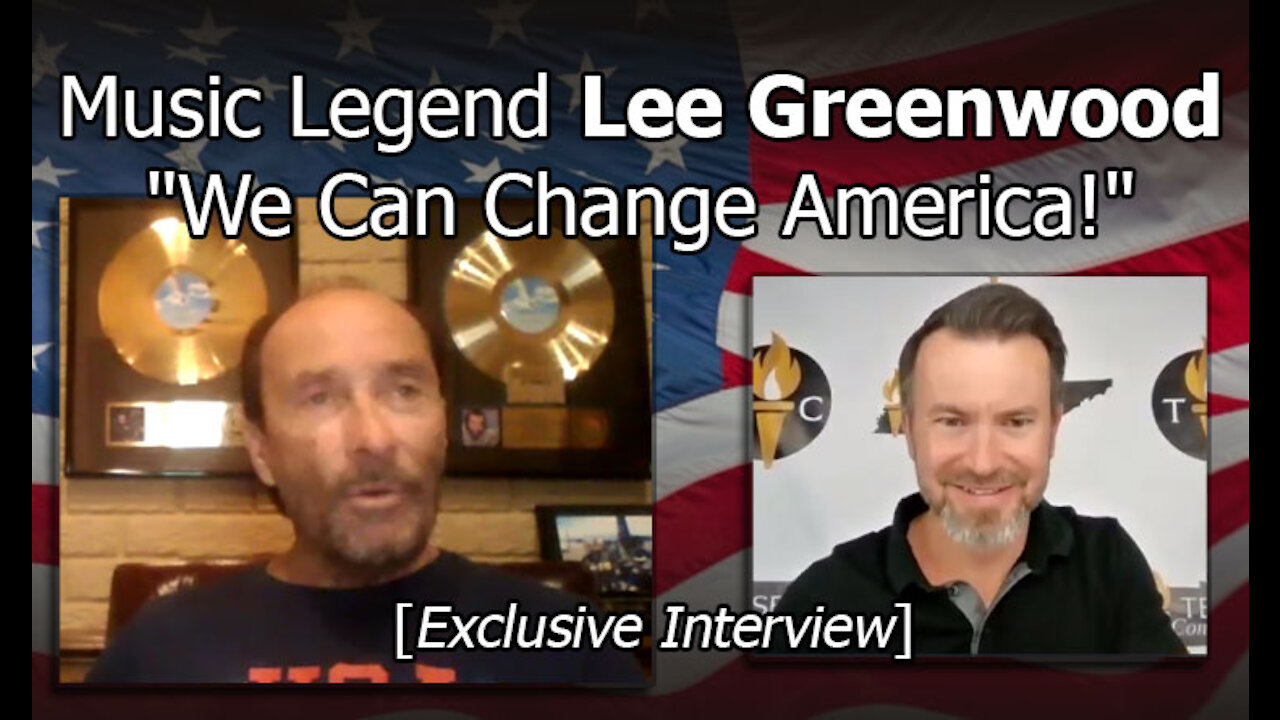 Exclusive Interview: Music Legend Lee Greenwood Says, "We Can Change America!"