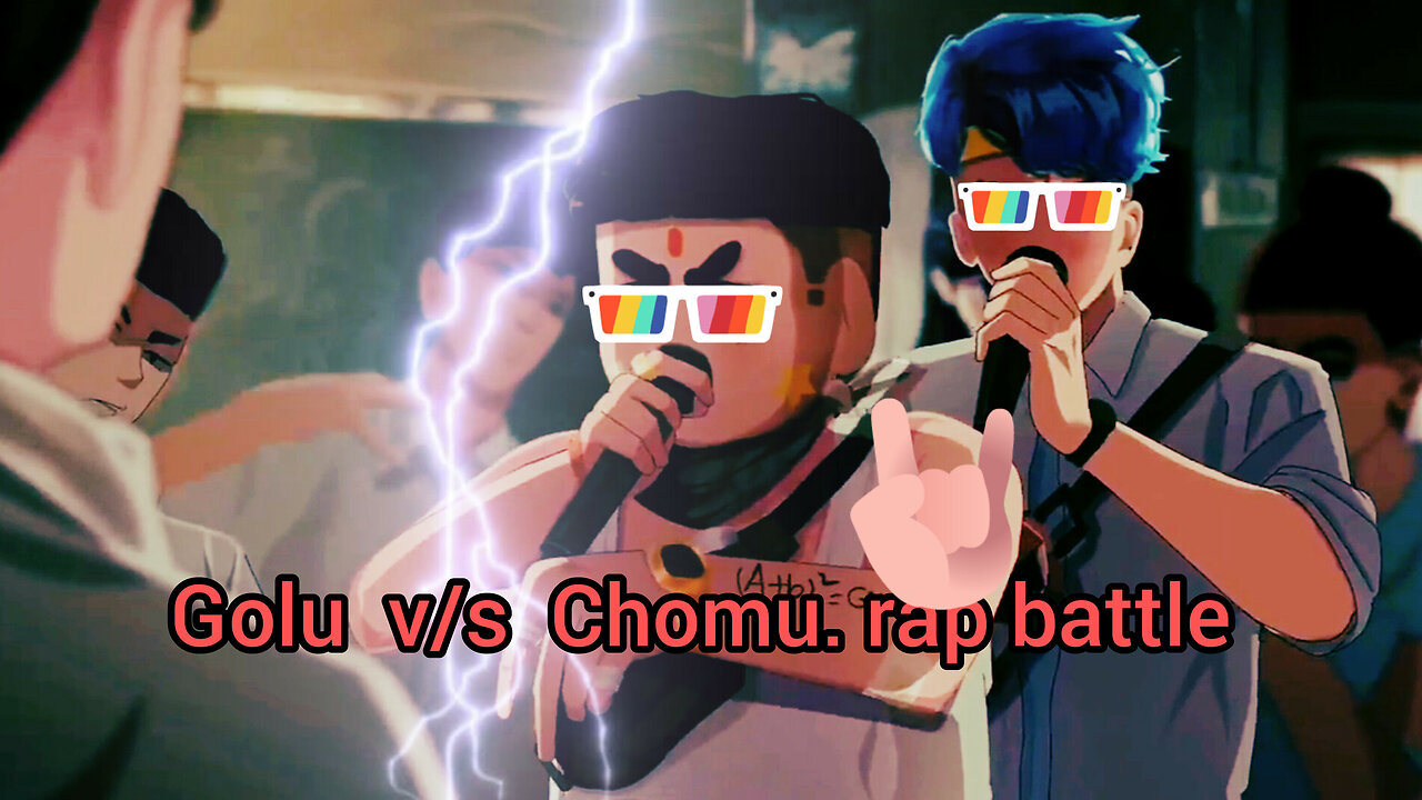 Golu v/s Chomu. rap battle