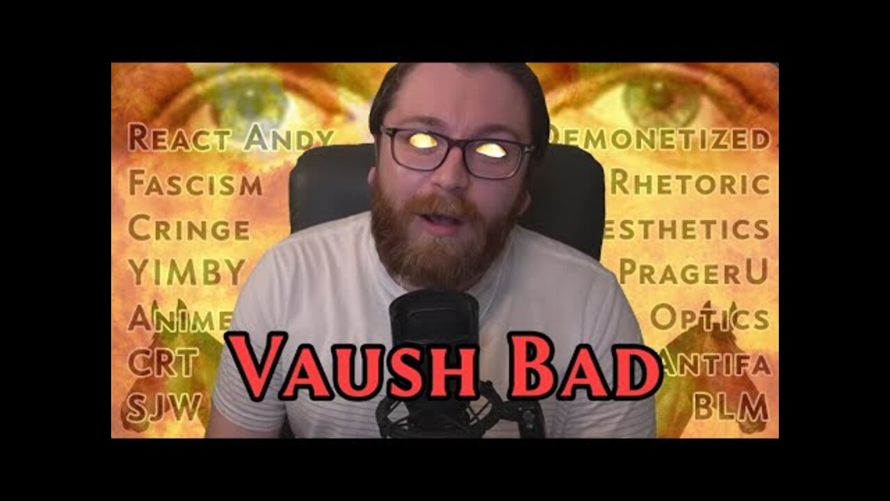 Vaush Is Unironically Evil