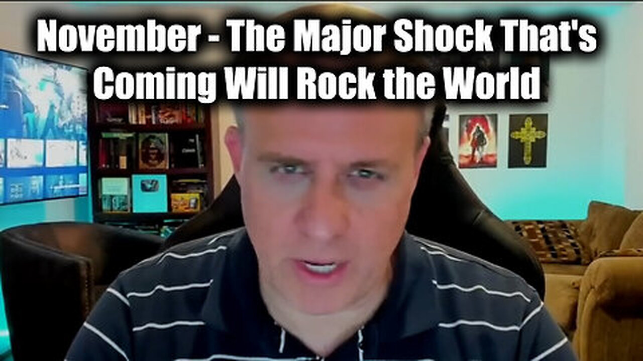 November - The Major Shock That's Coming Will Rock the World