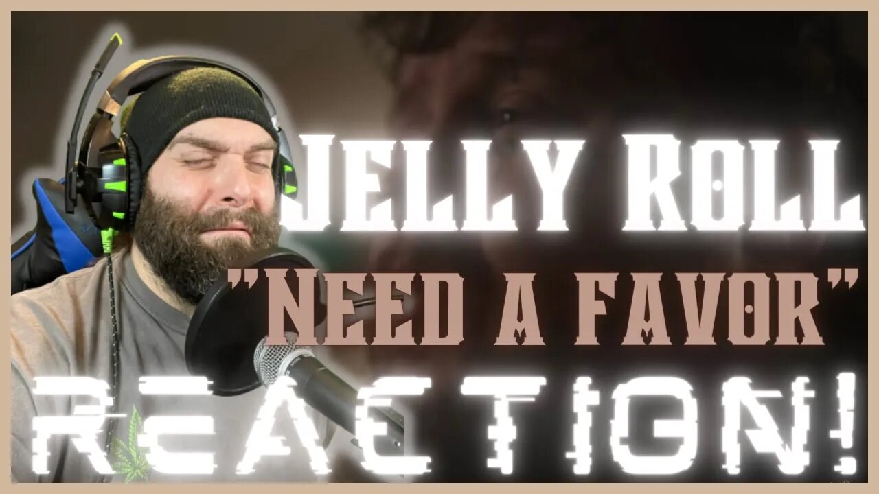 Jelly Roll "NEED A FAVOR" REACTION!! #jellyroll