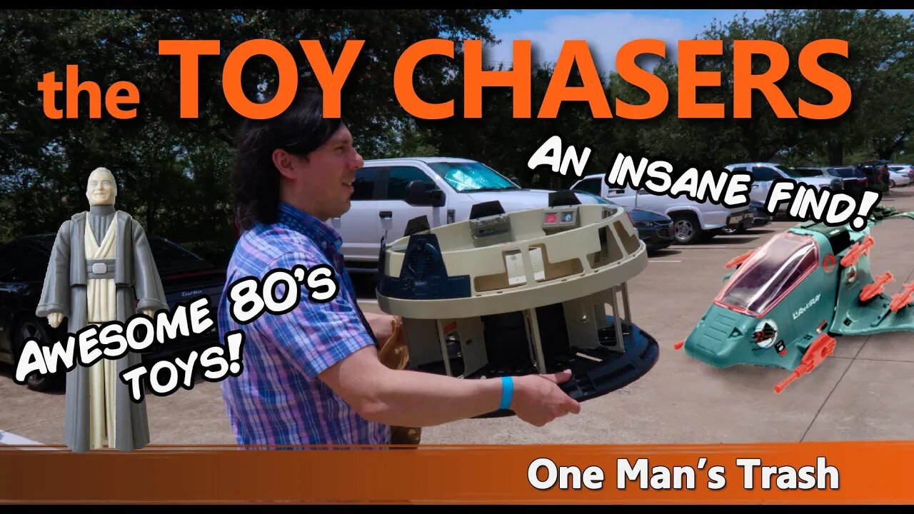 The Toy Chasers Ep13 - One Man's Trash