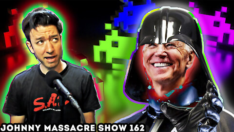 Darth Biden Welcomes Aliens to USA – Johnny Massacre Show 162