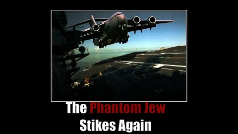 USAF Story - The Phantom Jew Strikes Again