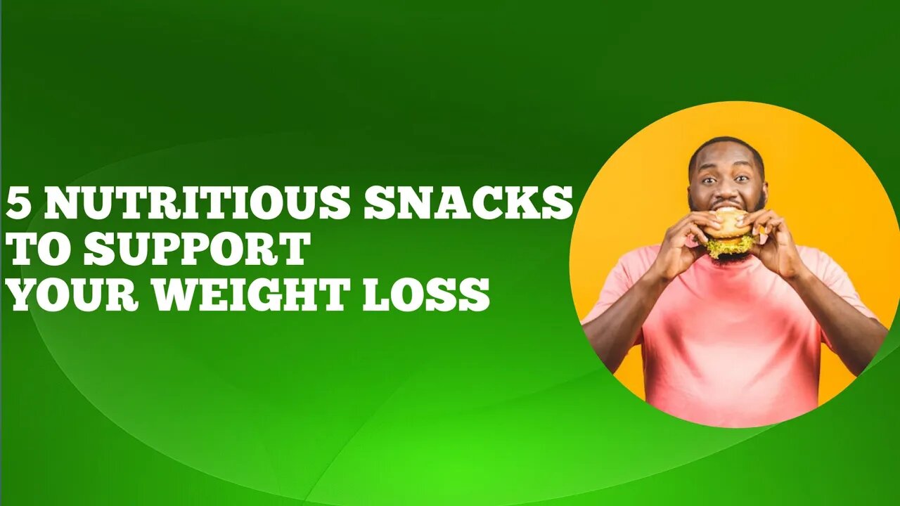 5 NUTRITIOUS SNACKS TO SUPPORT WEIGHT LOSS IN 2023. #weightloss #snacks #stressrelief #food