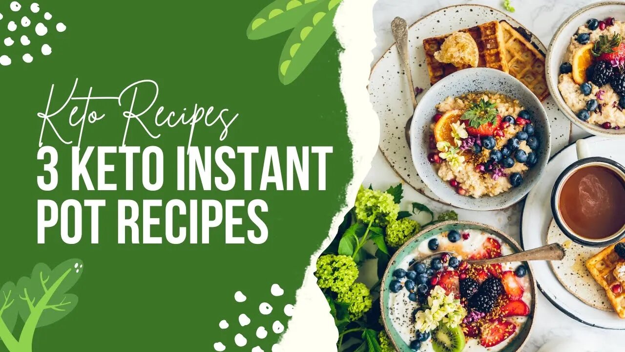 3 Keto Instant Pot Recipes