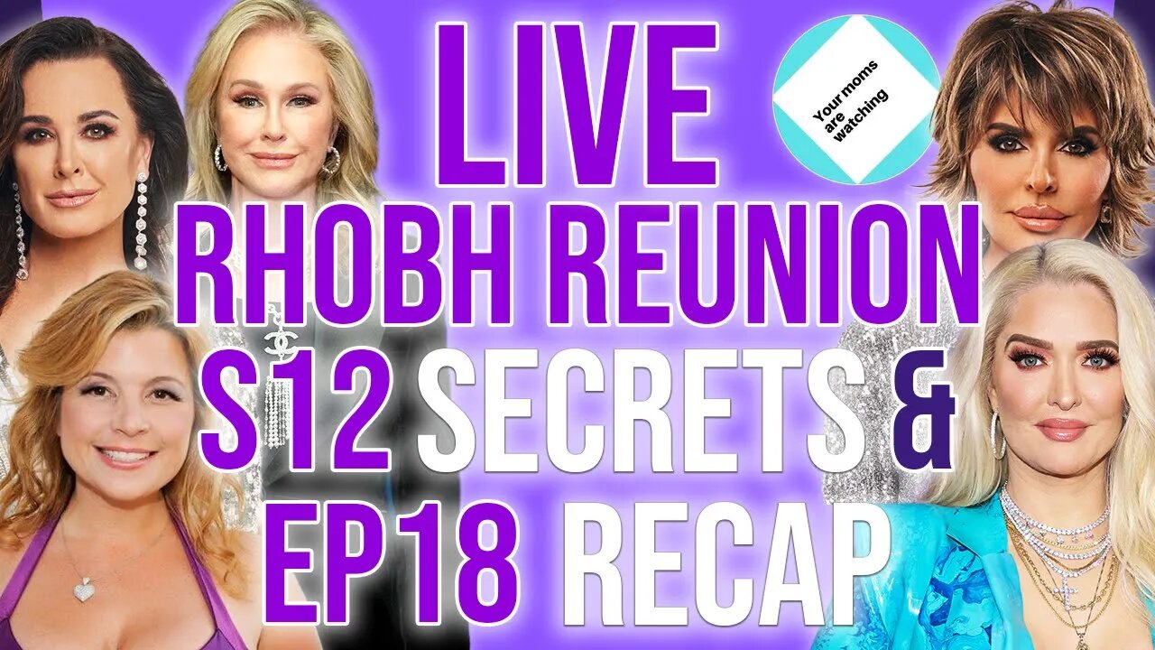 LIVE RHOH Reunion S12 Secrets and ep 18 RECAP! #bravotv #rhobh #live