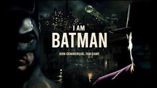 Iam Batman fan made demo gameplay [2021]