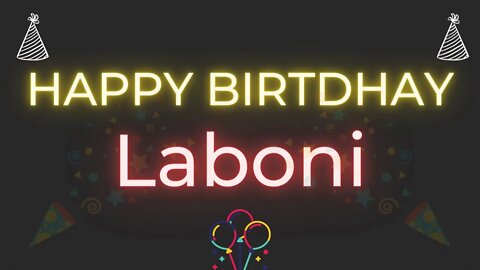 Happy Birthday to Laboni - Birthday Wish From Birthday Bash