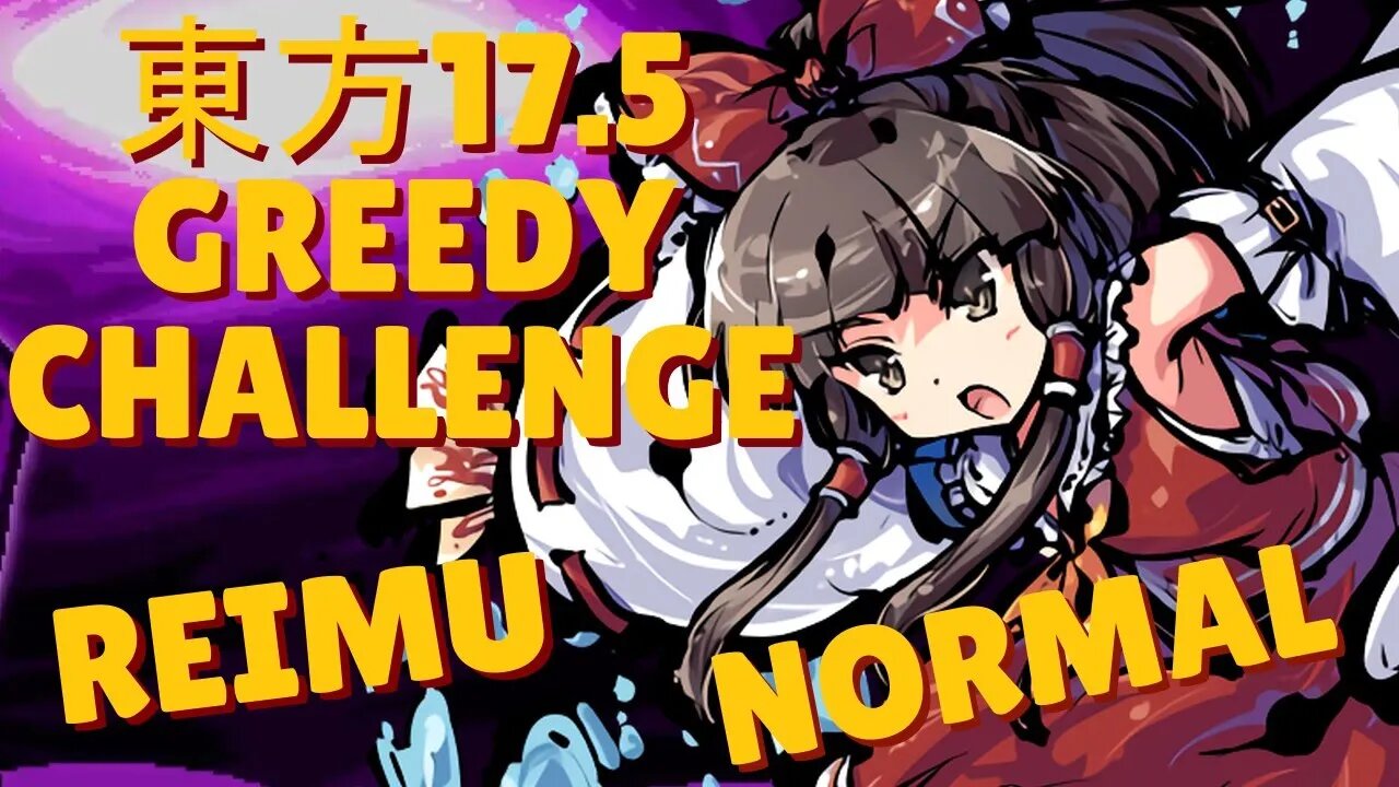 東方「17.5」Greedy Challenge, Reimu, Normal