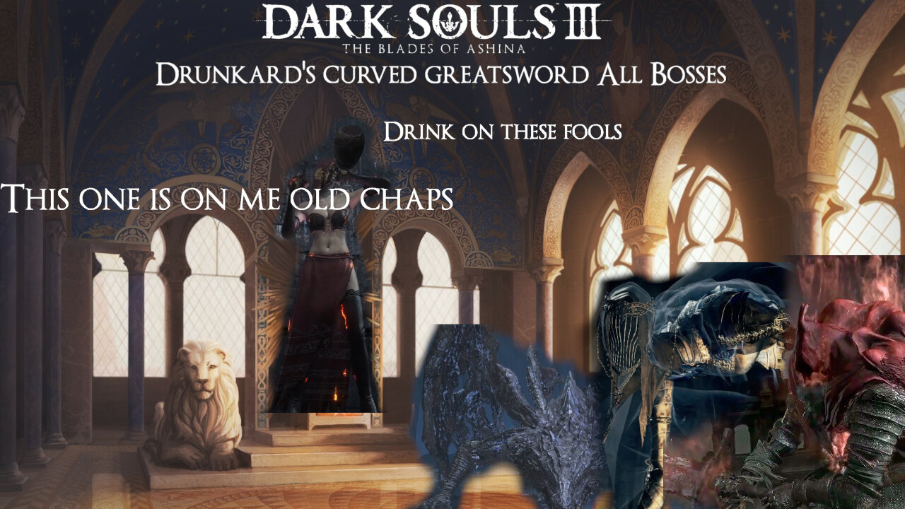 Dark Souls 3 Blades of Ashina NG+ All Bosses: Drunkard's Curved Greatsword (This one's on me)