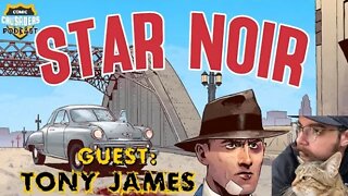 Al chats with Tony James - Comic Crusaders Podcast #259