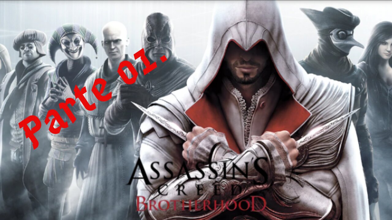 Assassin's Creed The Ezio Collection - AC Brotherhood início de gameplay.