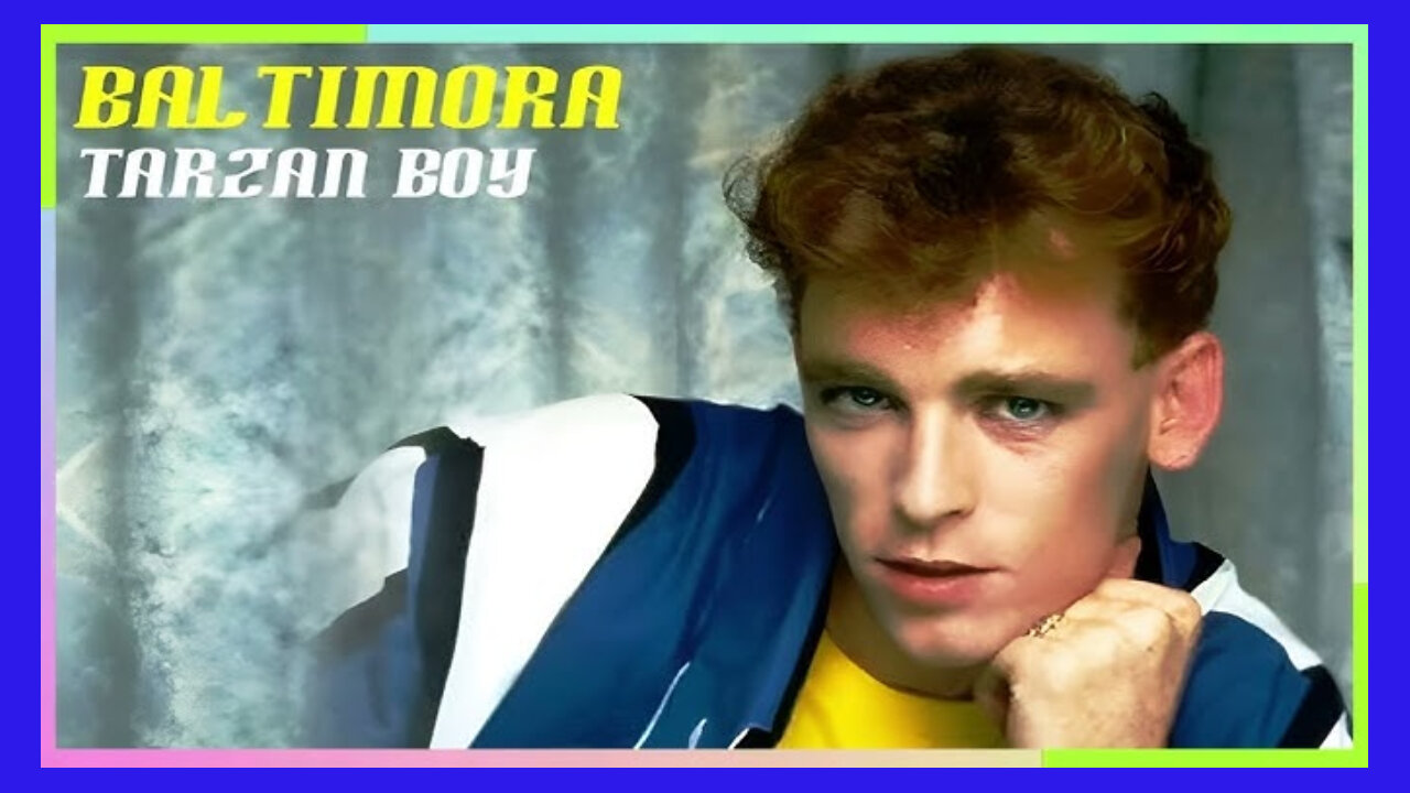 BALTIMORA - TARZAN BOY