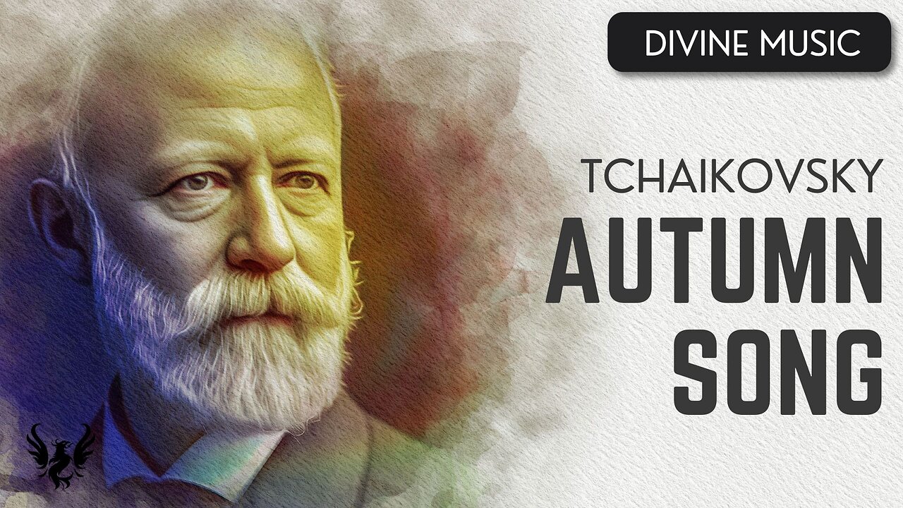 💥 TCHAIKOVSKY ❯ Autumn Song ❯ 432 Hz 🎶