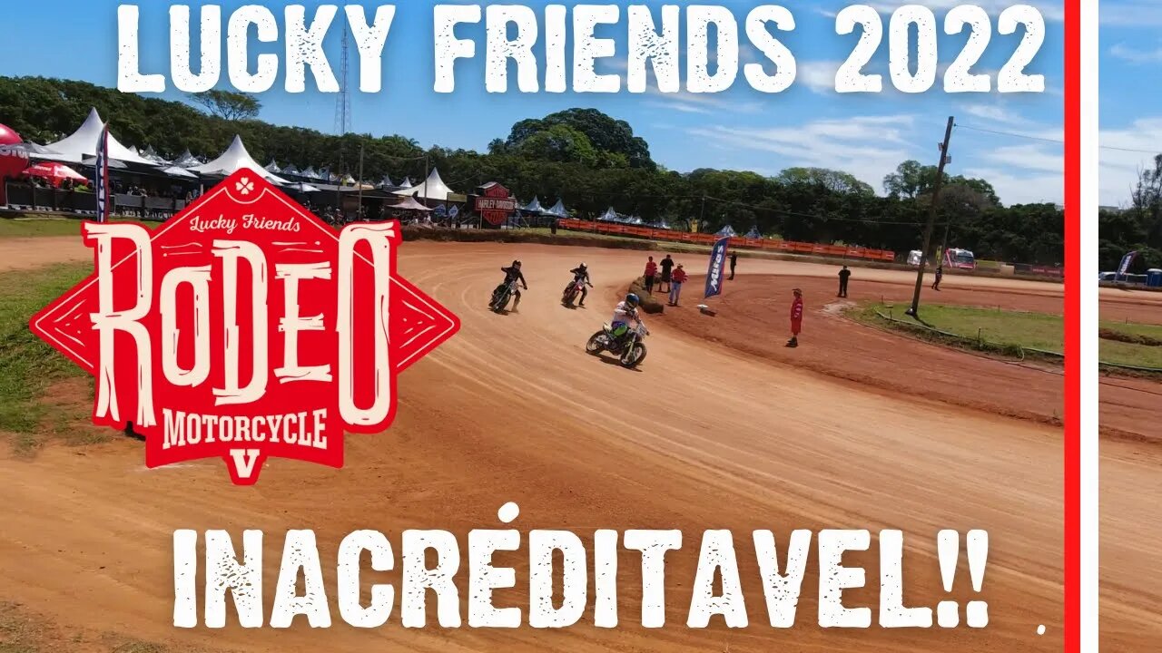 O MELHOR EVENTO de MOTO do ANO! Lucky Friends Rodeo Motorcycle 2022