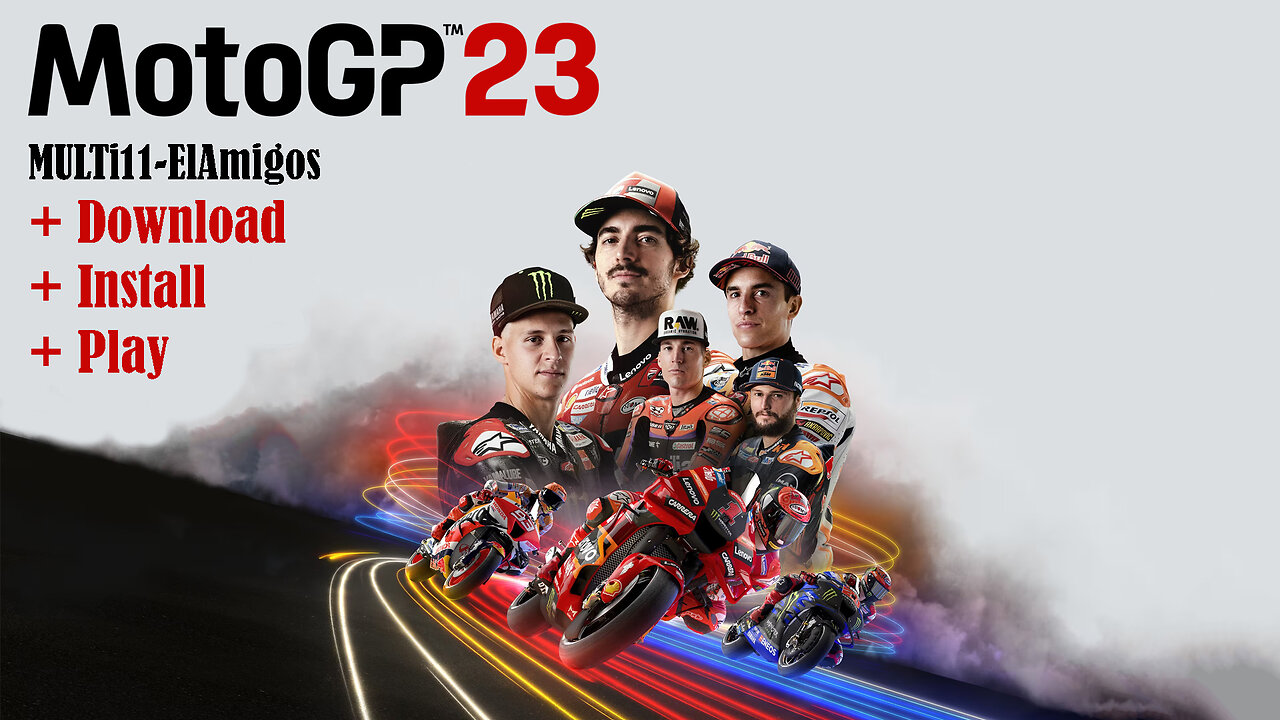 MotoGP 23 MULTi11-ElAmigos (Download-Install-Play)
