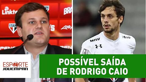 Diretor do São Paulo fala sobre possível saída de Rodrigo Caio