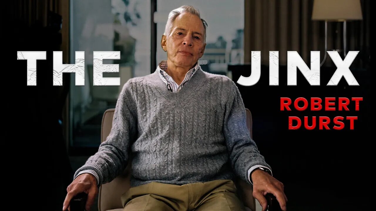 Serial Killer: Robert "The Jinx" Durst