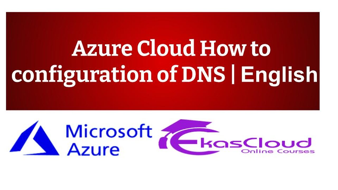 #Azure Cloud How to configuration of DNS _ Ekascloud _ English