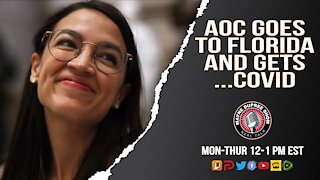 AOC Goes To Florida Maskless, Now She Has COVID