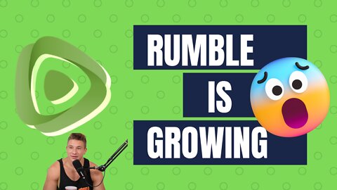 Rumble is growing faster and faster everyday!