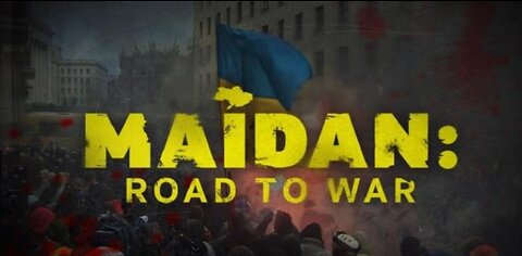 MAIDAN - ROAD TO WAR (DOCUMENTARY)