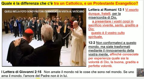 Quale è la differenza che c’è tra un credente Cattolico, e un credente Protestante Evangelico?