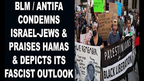 Ep.348 | BLACK LIVES MATTER CONDEMNS ISRAEL & PRAISES HAMAS FOR A FASCIST AGENDA