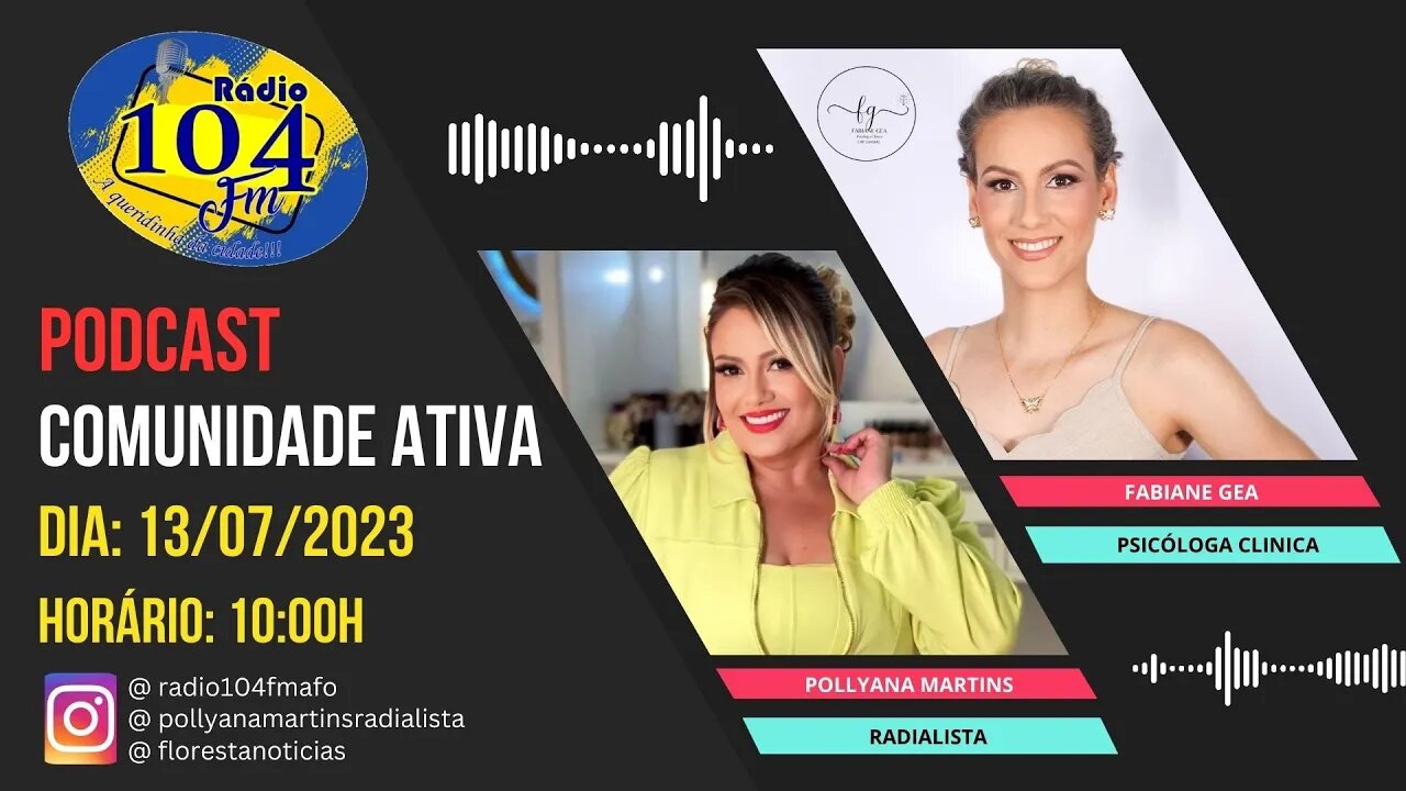 Entrevista com a Psicóloga Fabiane Gea no Podcast Comunidade Ativa, tema Ansiedade