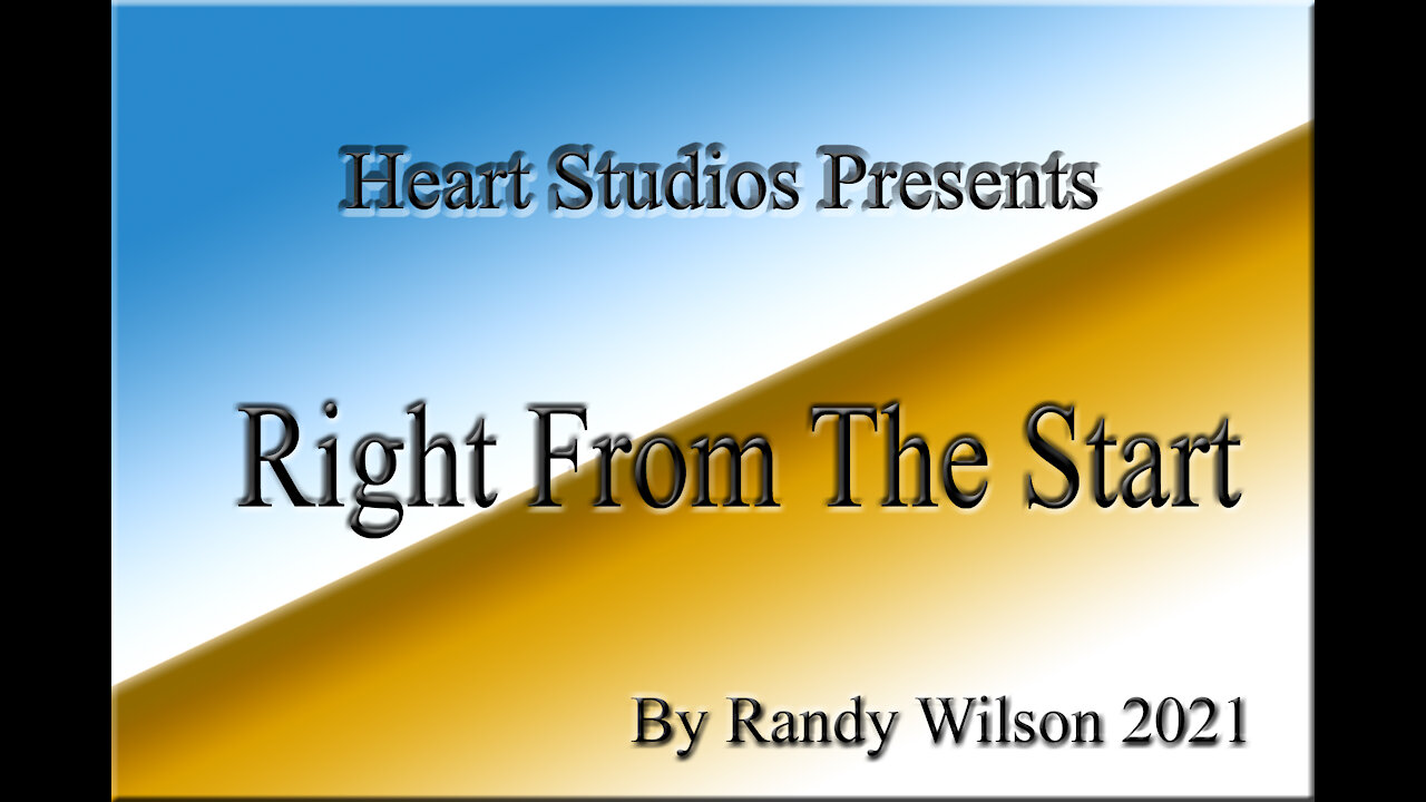 Right From The Start Song Video