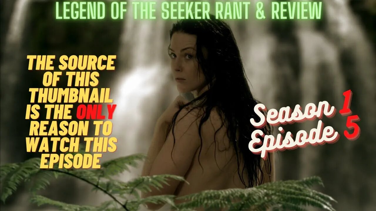 Legend of the Seeker Season One Episode Five Rant & Review