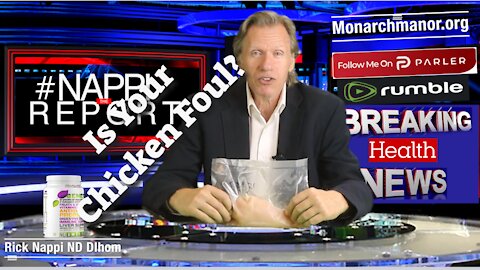 Is Your Chicken Foul with Rick Nappi #NappiReport