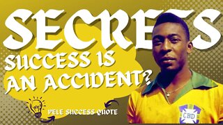 Pele Success Quote│Success Is An Accident?🔥│Football Short Video│#quote #motivationalvideo