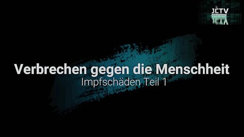 JCTV: Impfschäden Teil 1