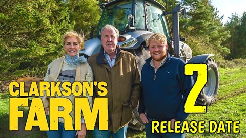 Clarkson’s Farm Season 2 Release Date | Amazon Prime Video