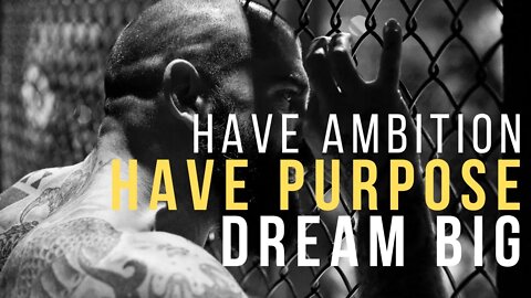 BE AMBITIOUS, HAVE DREAMS - MALE EMPOWERMENT VIDEO