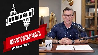 0069 | Repentance Starts With Your Mind