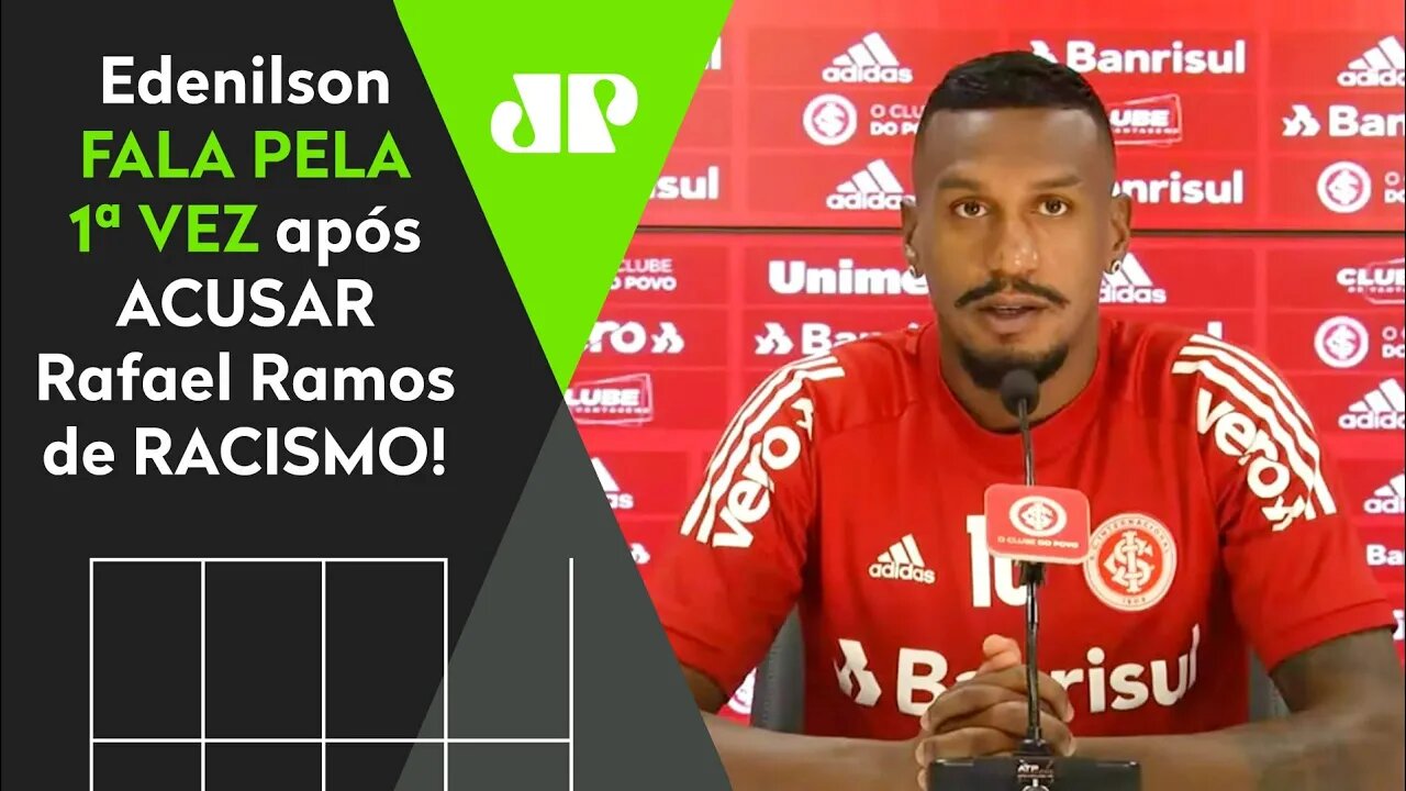 "EU NÃO..." OLHA o que Edenilson FALOU após ACUSAR Rafael Ramos de RACISMO em Inter x Corinthians!