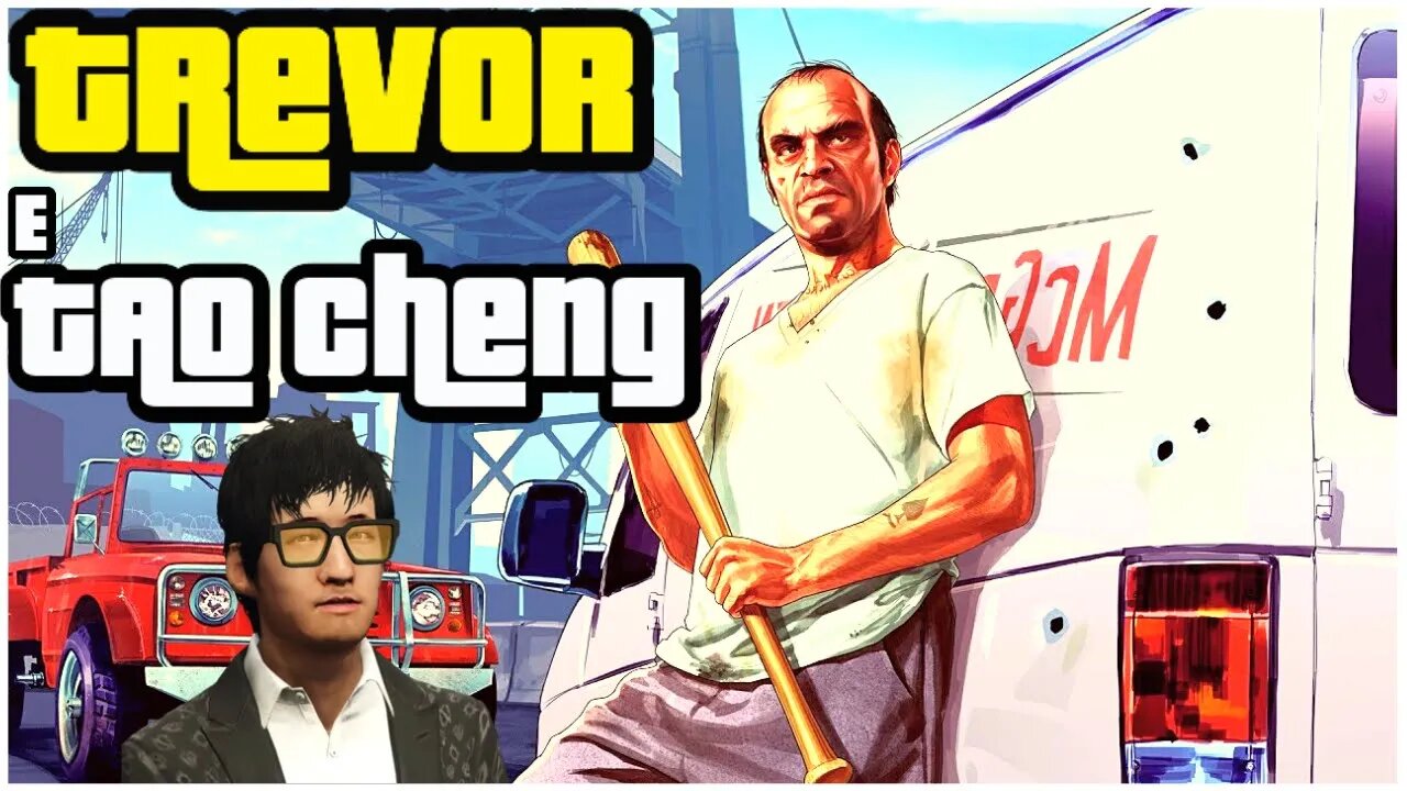 GTA V HISTÓRIA PARTE 18 - TREVOR PHILLIPS INDUSTRIES: TREVOR ENCONTRA TAO CHENG PARA UM TRABALHO