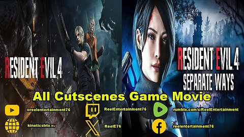 Resident Evil 4 Remake & Separate Ways DLC All Cutscenes Game Movie