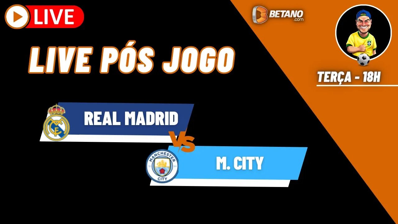 Live pós jogo - Real x City