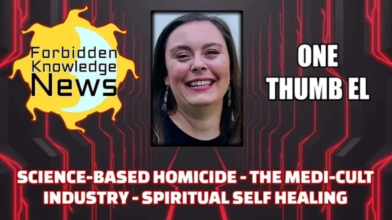 FKN Clips: Science-based Homicide - The Medi-cult Industry - Spiritual Self Healing w/ One Thumb El