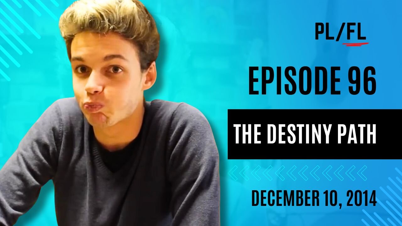 Future Liam - “The Destiny Path” - December 10th, 2014