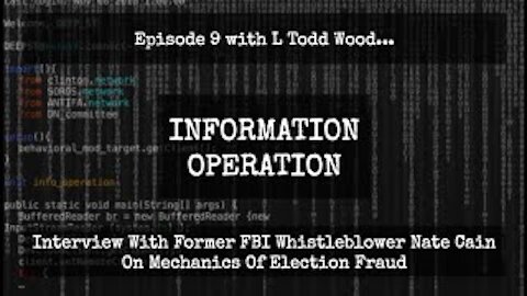 IO EP 9, Interview With Former FBI Whistleblower Nate Cain