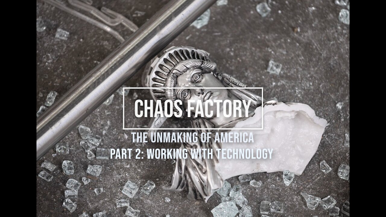 Chaos Factory Part 2: Working With Technology