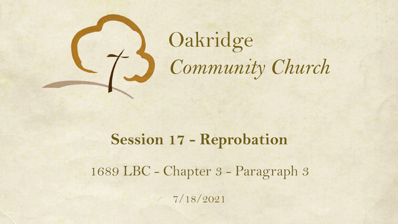 1689 Session 17 - Reprobation