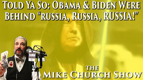 Told Ya So: Obama and Biden Were Behind "Russia, Russia, Russia"!