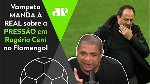 "Cara, se eu sou o Rogério Ceni..." Vampeta MANDA A REAL sobre PRESSÃO no Flamengo!