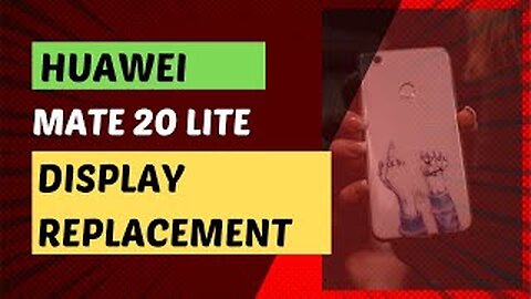 HUAWEI, Mate 20Lite, screen, display, replacement, repair video